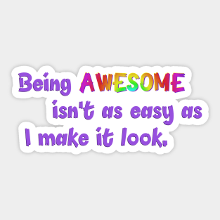 Being Awesome Sticker